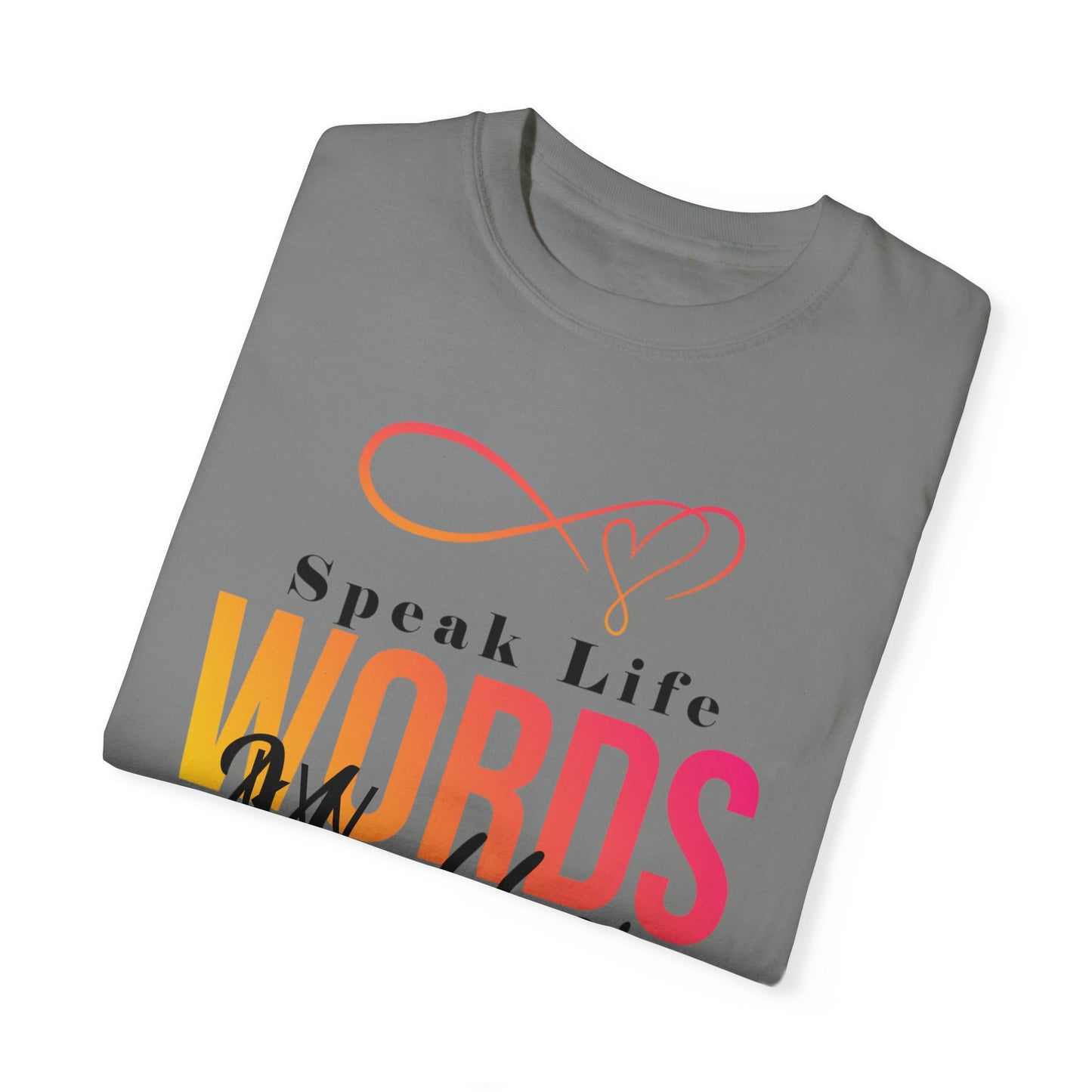 Inspirational kW T-Shirt - 'Speak Life, Words Matter'