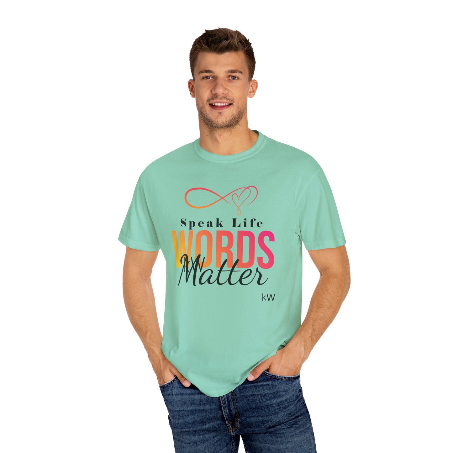 Inspirational kW T-Shirt - 'Speak Life, Words Matter'