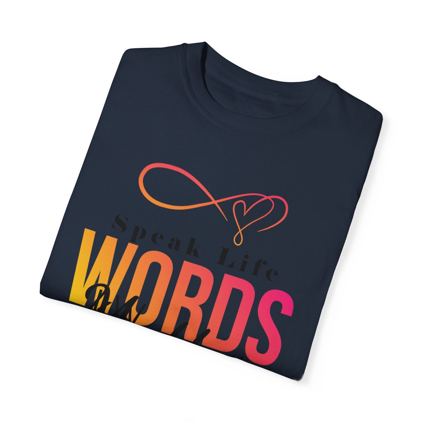 Inspirational kW T-Shirt - 'Speak Life, Words Matter'