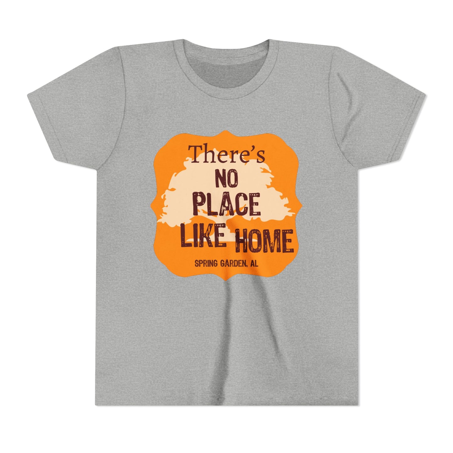"There's No Place Like Home" Youth Short Sleeve Tee - Perfect for Family Gatherings & Celebrations