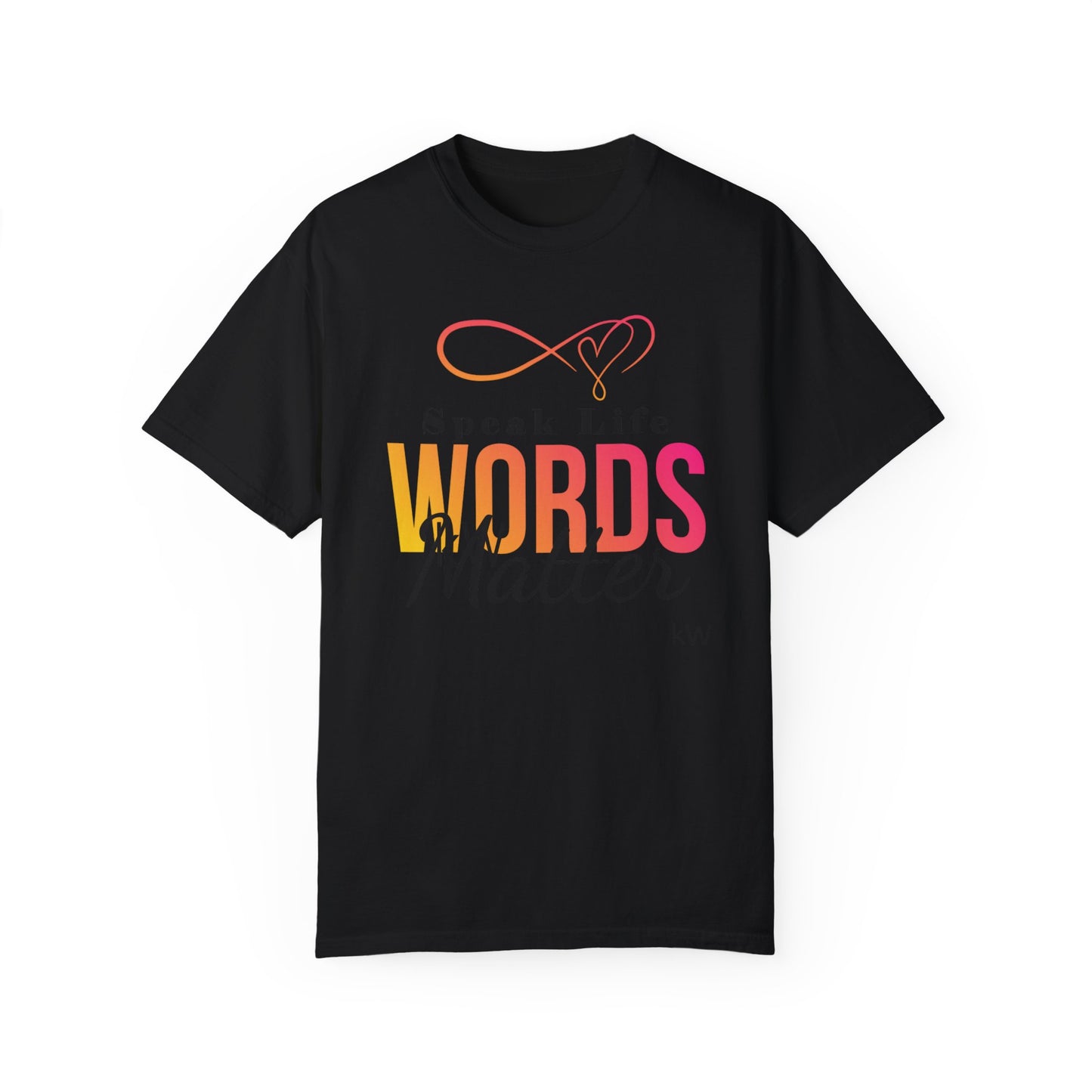 Inspirational kW T-Shirt - 'Speak Life, Words Matter'