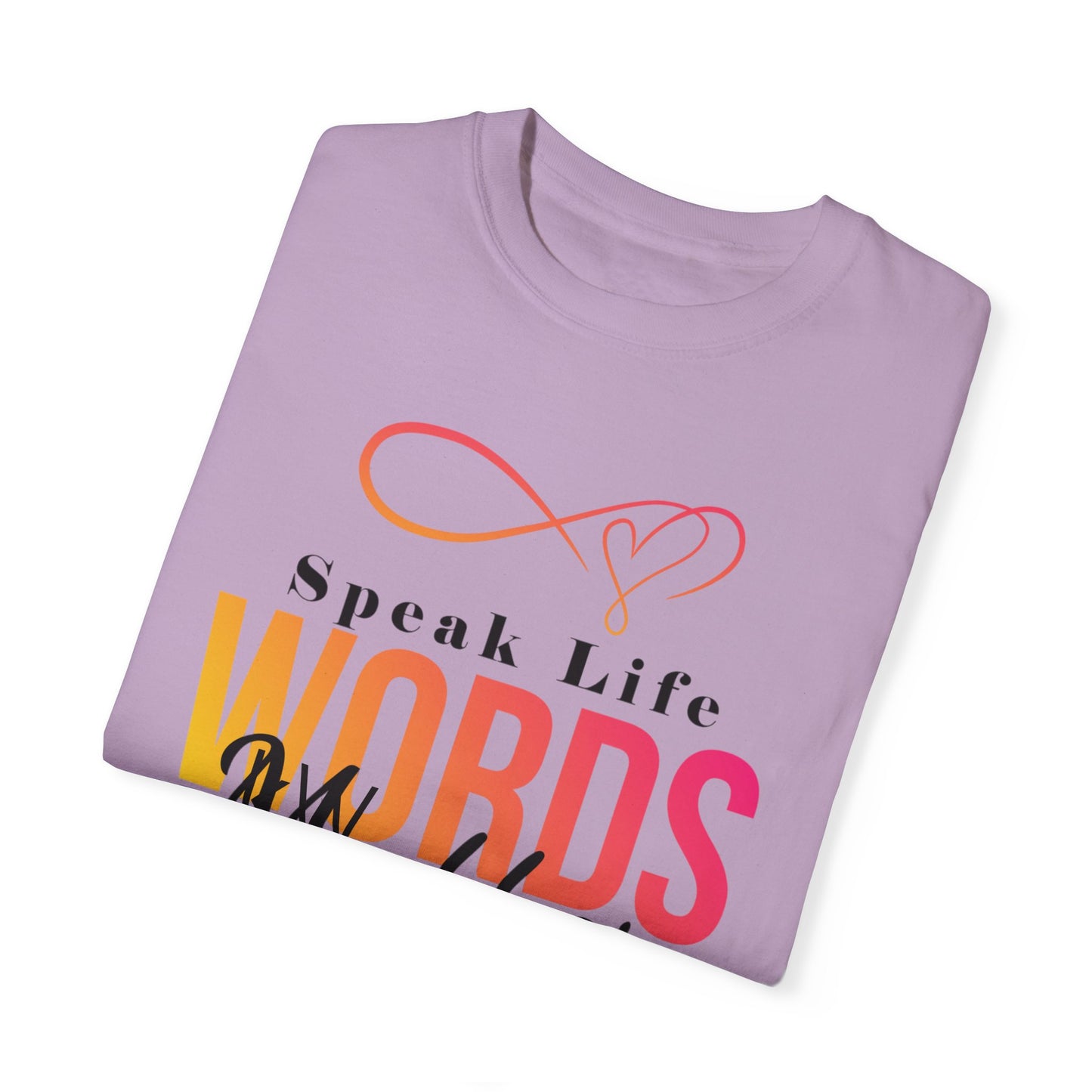 Inspirational kW T-Shirt - 'Speak Life, Words Matter'