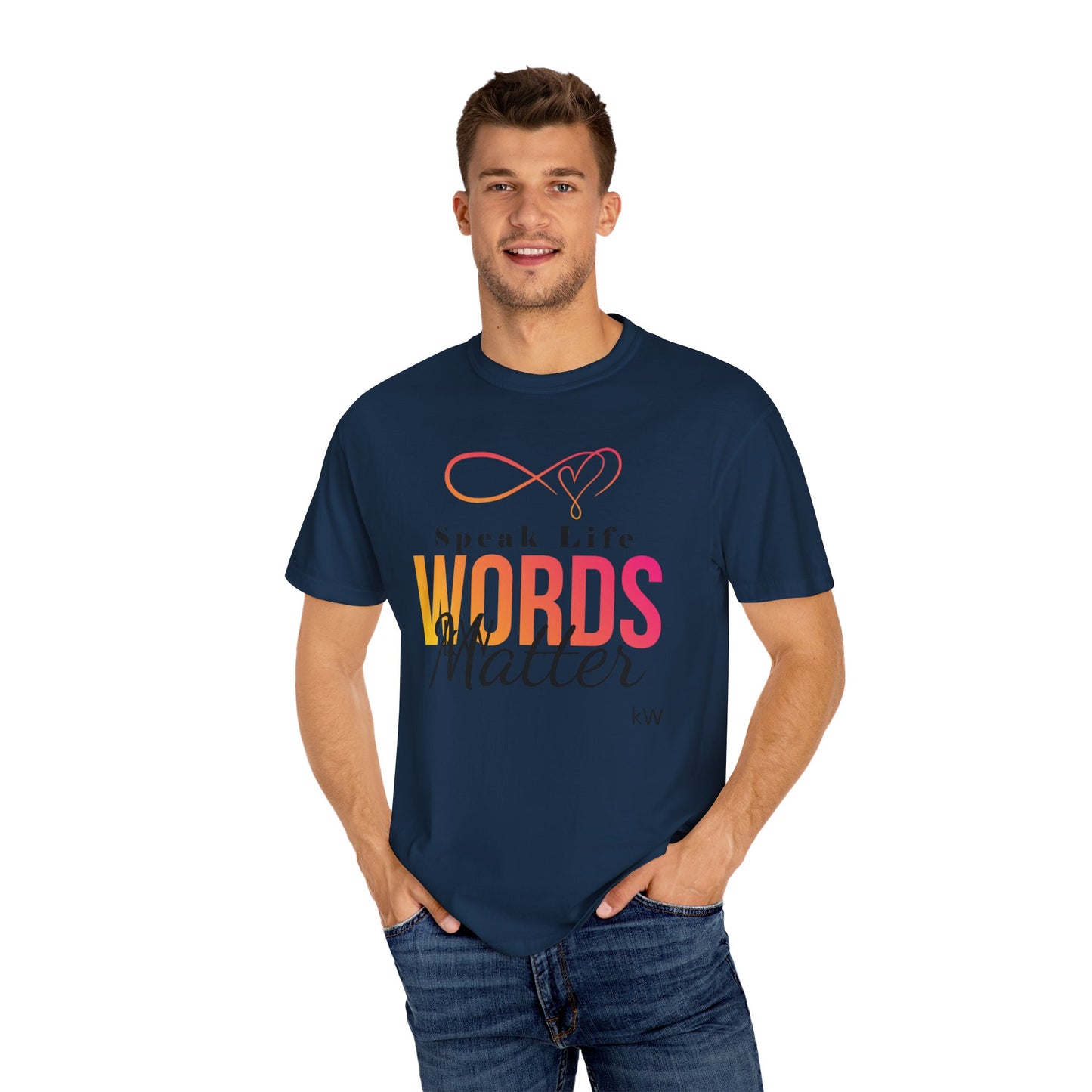 Inspirational kW T-Shirt - 'Speak Life, Words Matter'