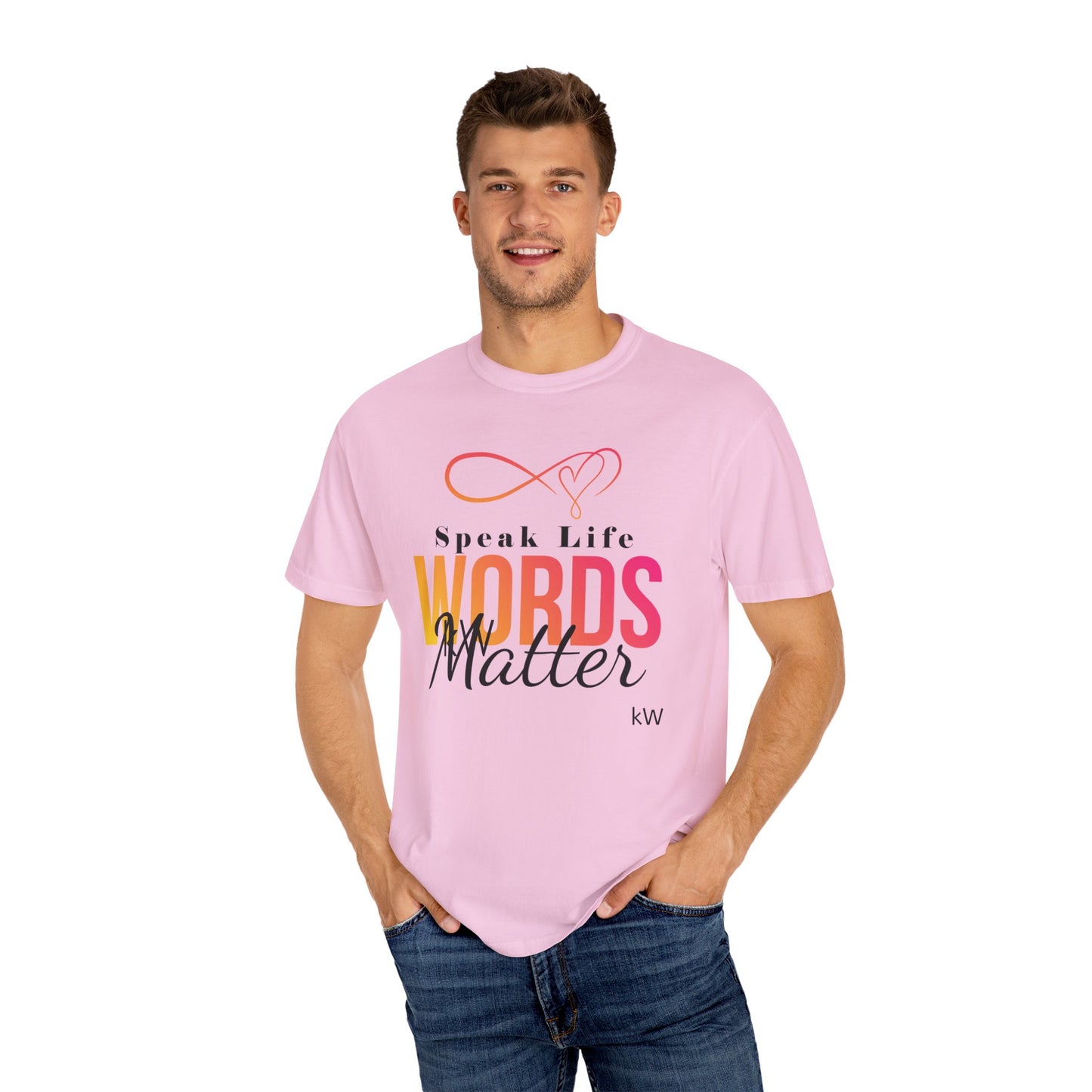 Inspirational kW T-Shirt - 'Speak Life, Words Matter'
