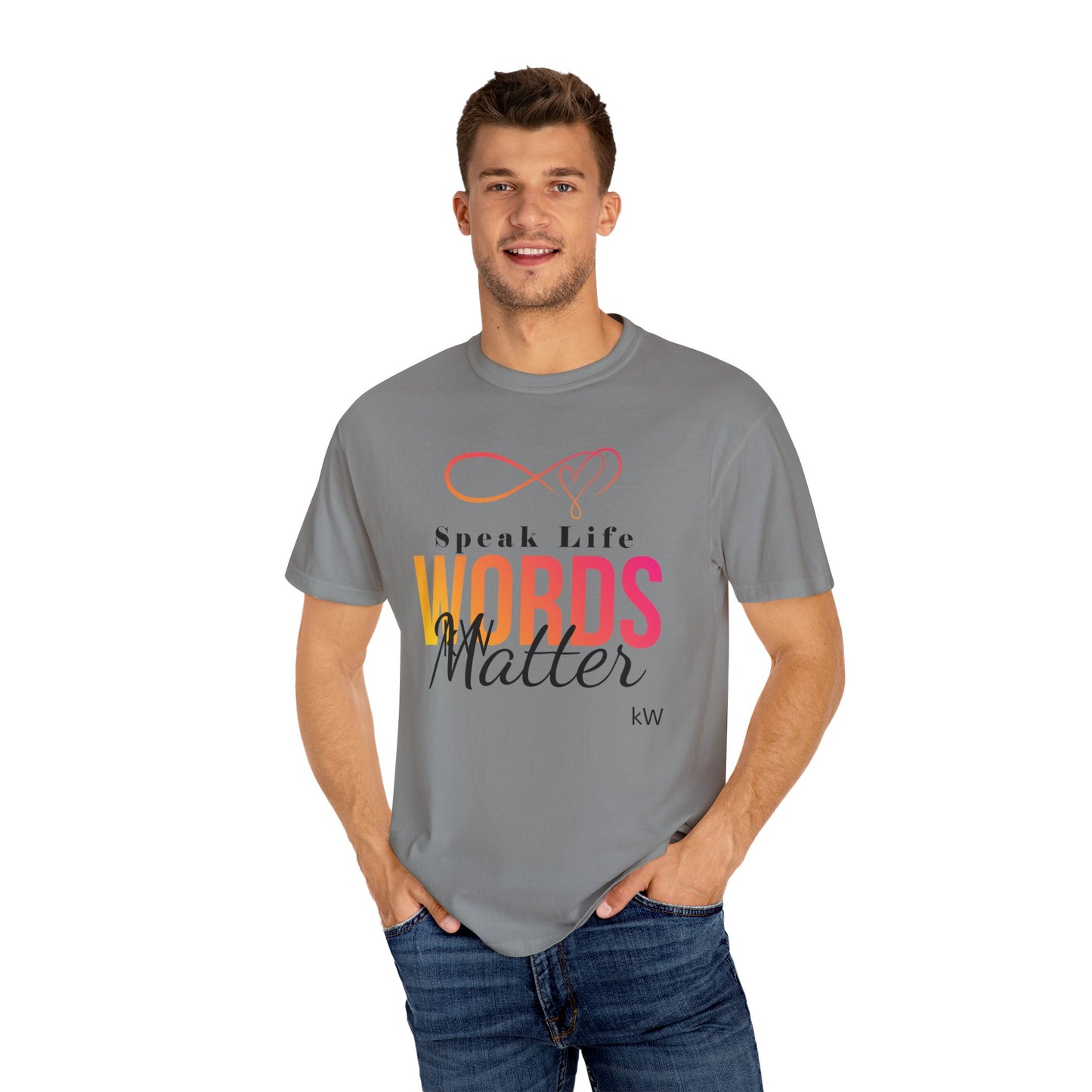 Inspirational kW T-Shirt - 'Speak Life, Words Matter'