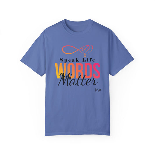 Inspirational kW T-Shirt - 'Speak Life, Words Matter'