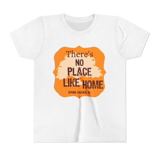 "There's No Place Like Home" Youth Short Sleeve Tee - Perfect for Family Gatherings & Celebrations