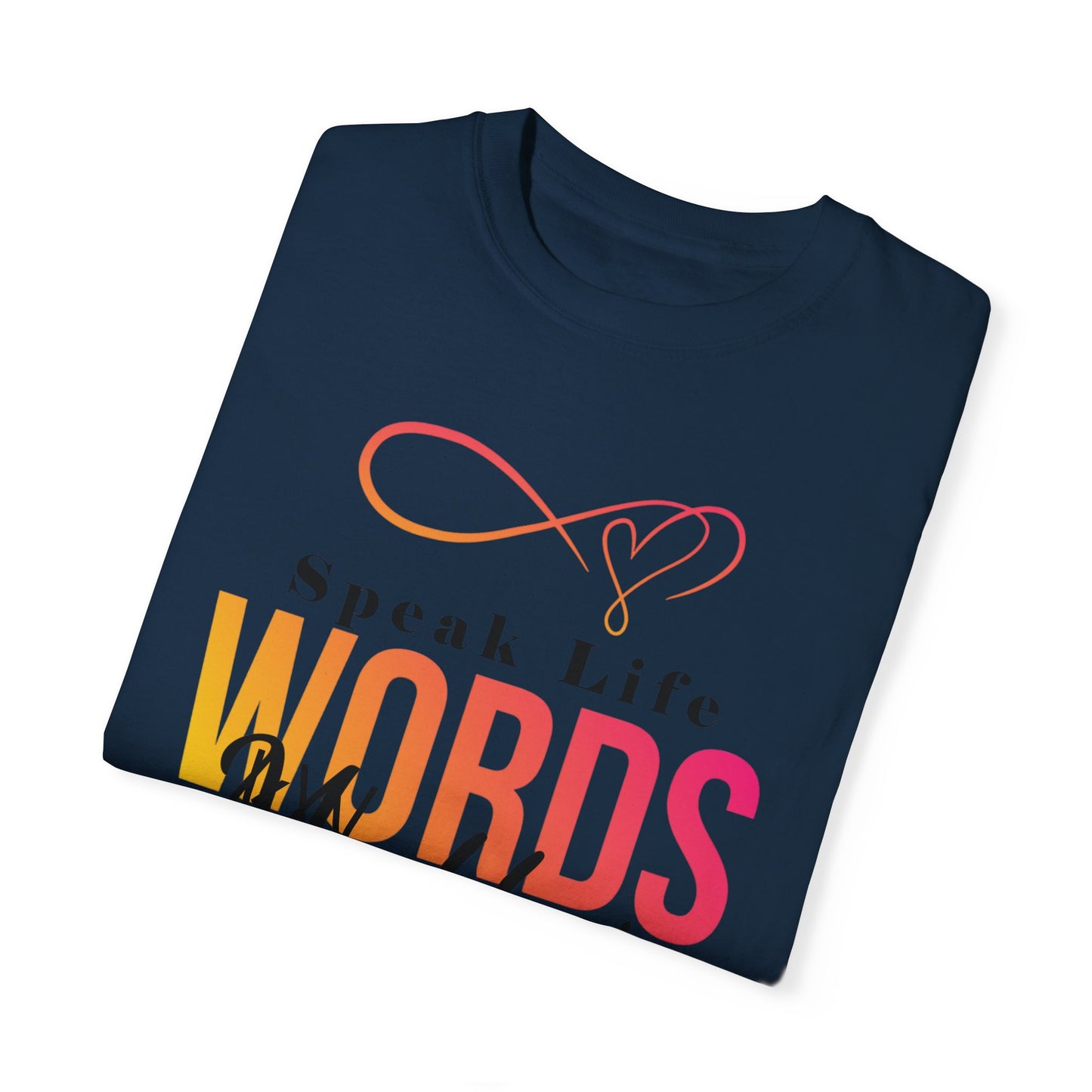 Inspirational kW T-Shirt - 'Speak Life, Words Matter'