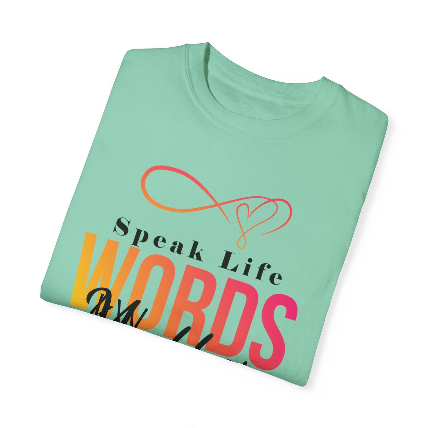 Inspirational kW T-Shirt - 'Speak Life, Words Matter'
